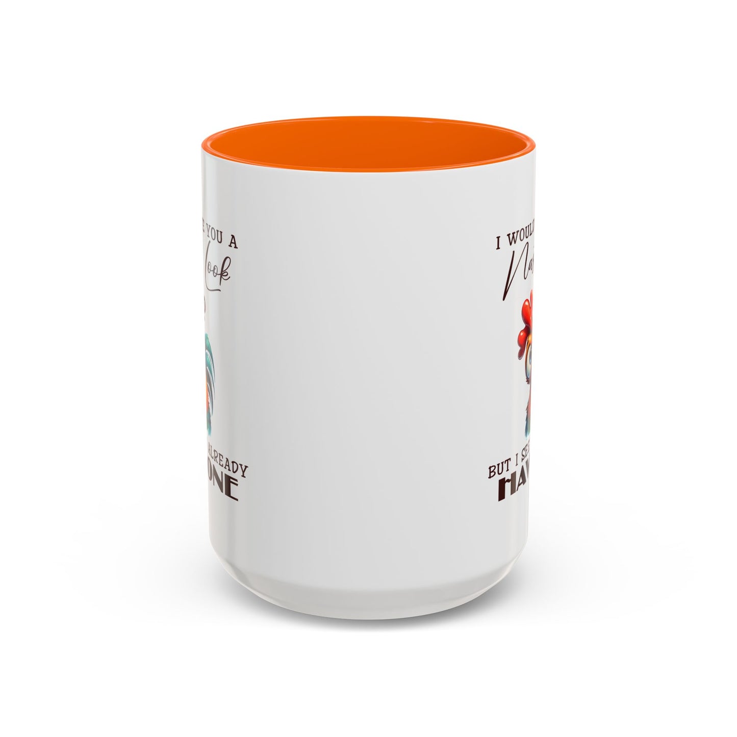 Adult Mug - I Would Give You a Nasty Look