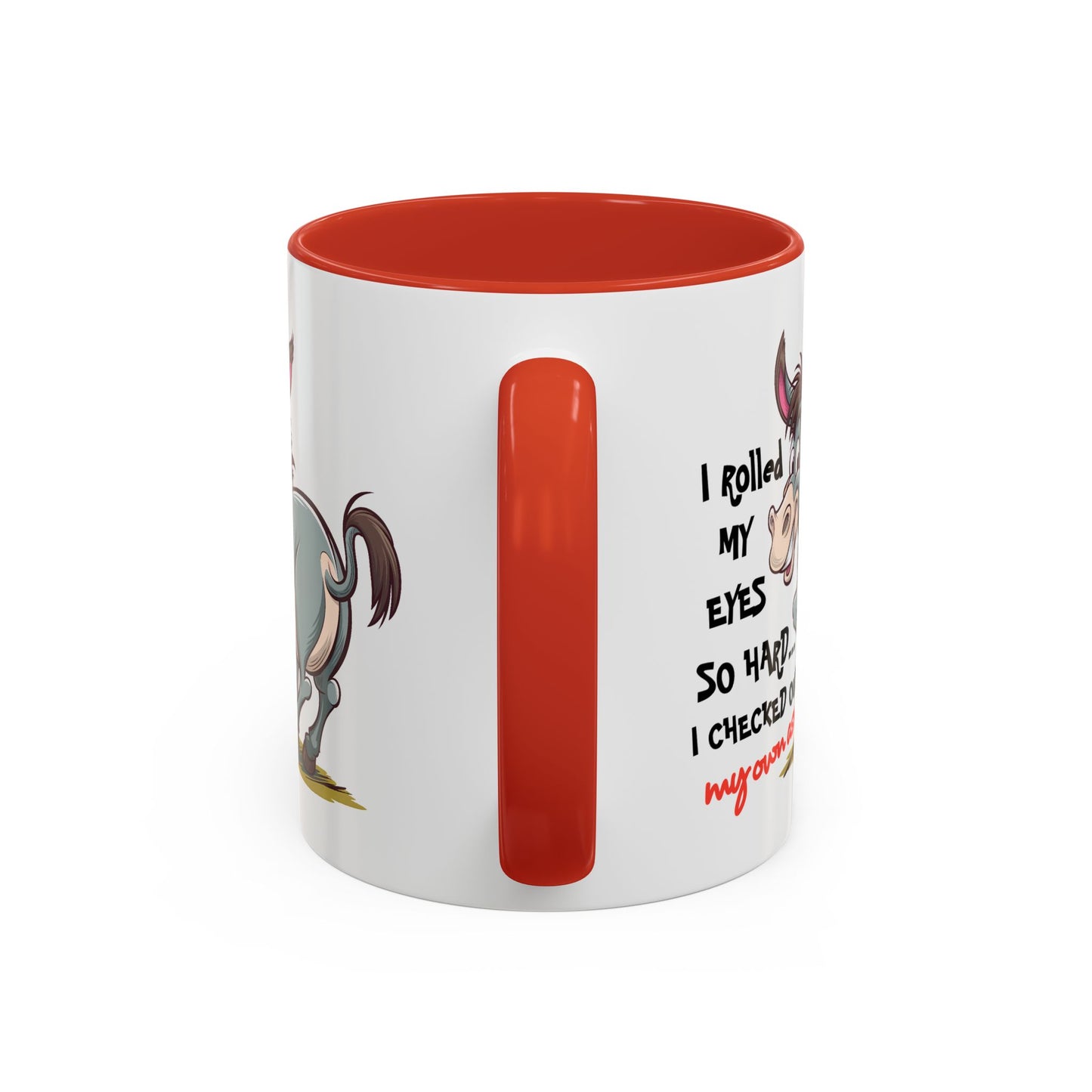 Adult Mug - I Rolled My Eyes So Hard