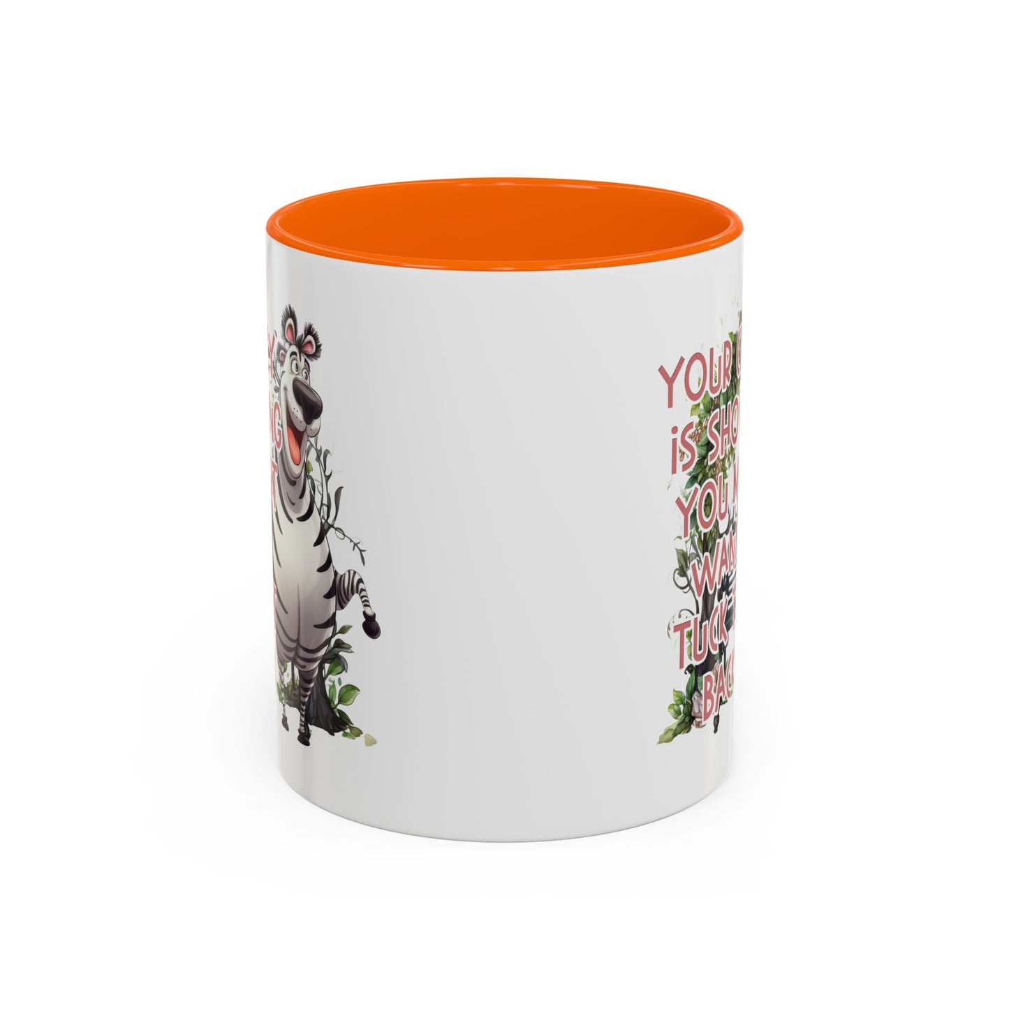 Humor Mug - Your Crazy is Showing