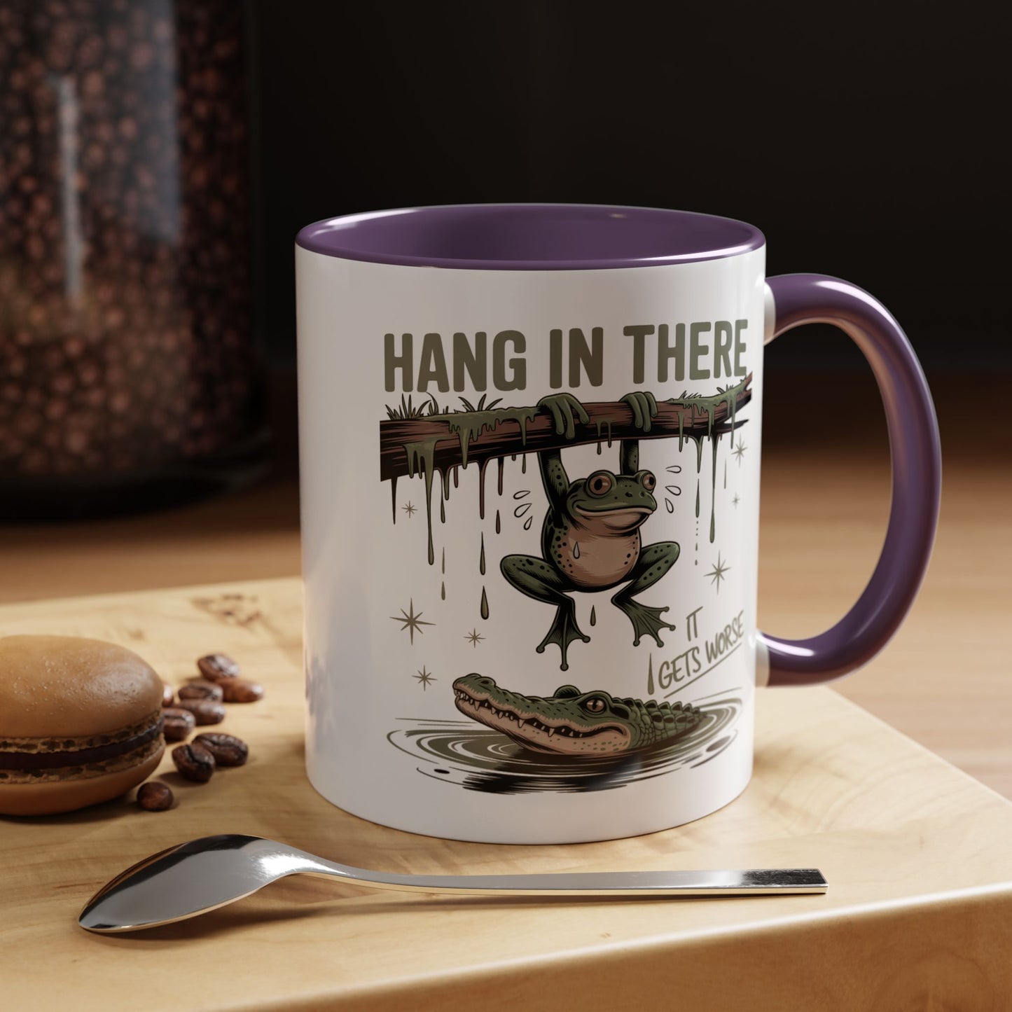 Humor Mug - Hang In There It Gets Worse