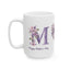 Mother's Day Mug - A Mother's Love