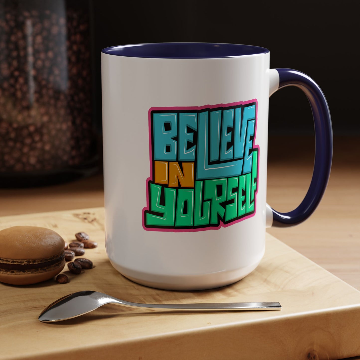 Motivation Mug - Believe In Yourself Graffiti