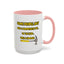 Humor Mug - Some People