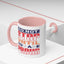 Motivation Mug - Do Not Stop Until You Are Proud