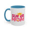 Mother's Day Mug - Super Mom