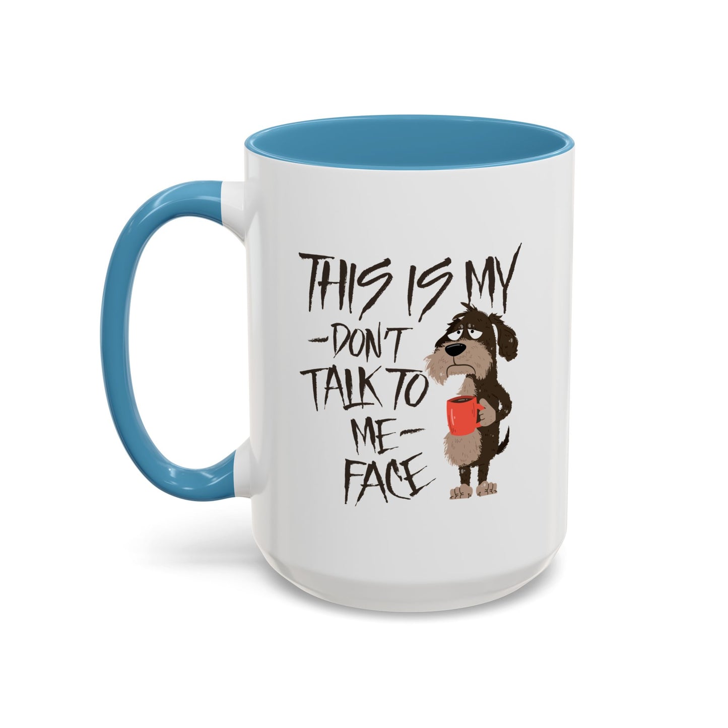Office Mug - This Is My Don't Talk
