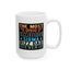 Father's Day Mug - The Most