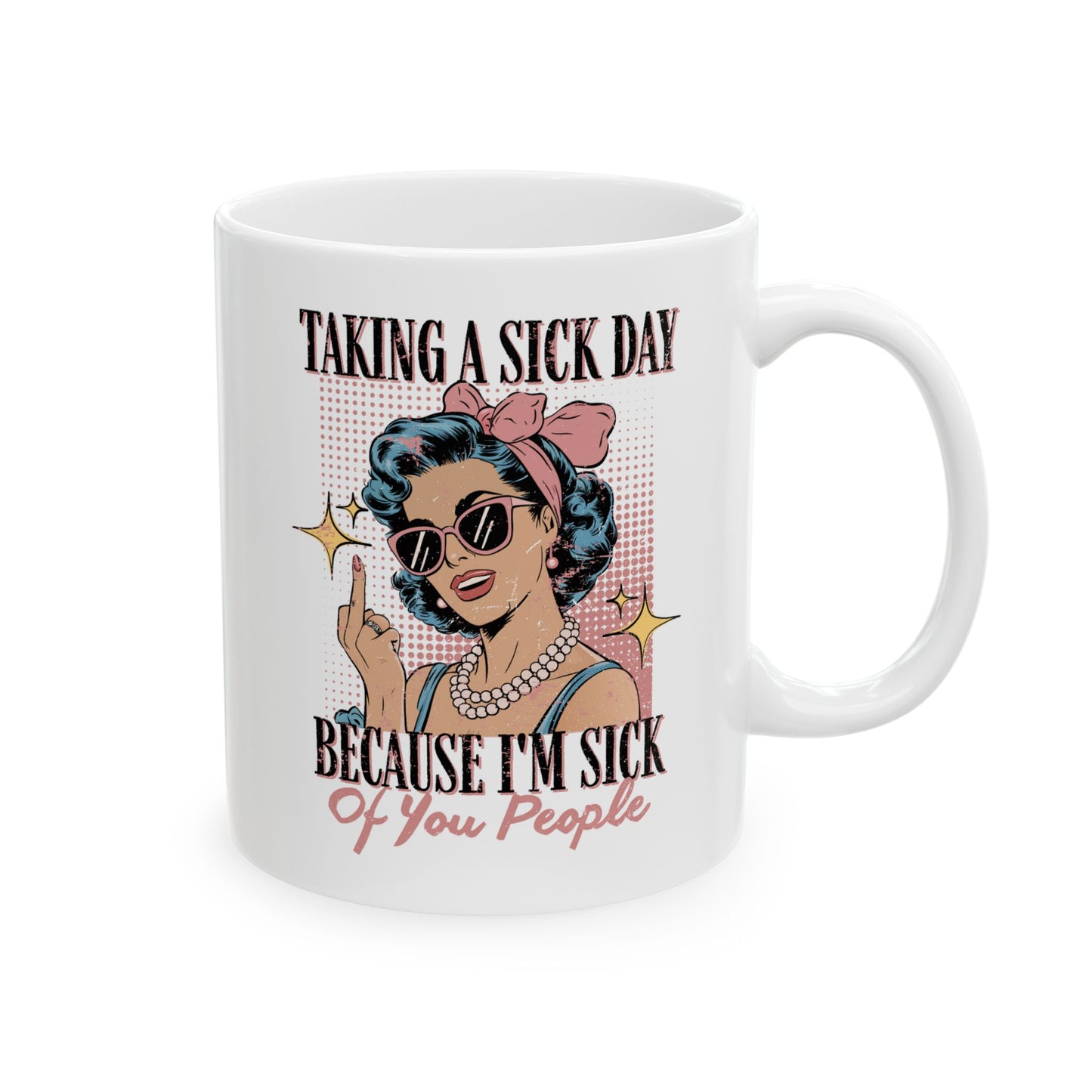 Office Mug - Taking a Sick Day