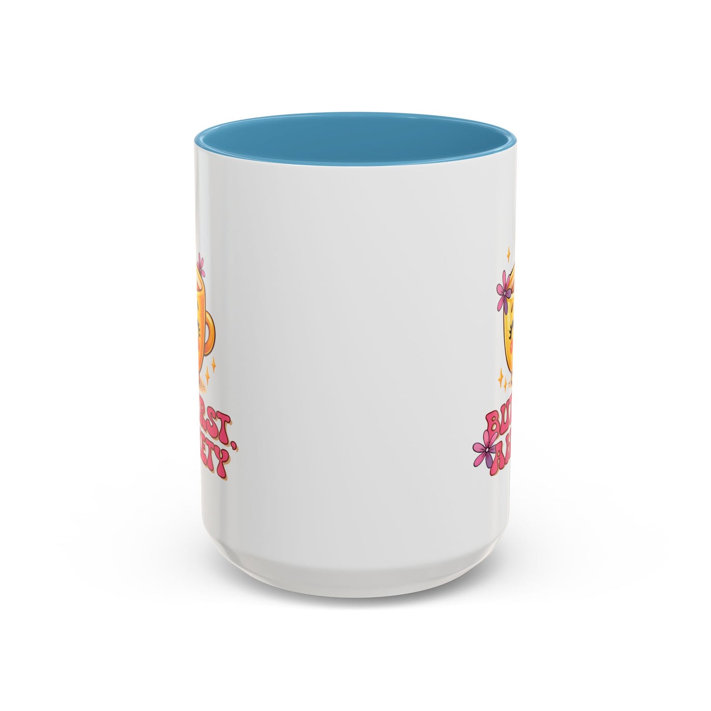 Wellness Mug - But First Anxiety