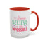 Motivation Mug - Always Believe in the Impossible