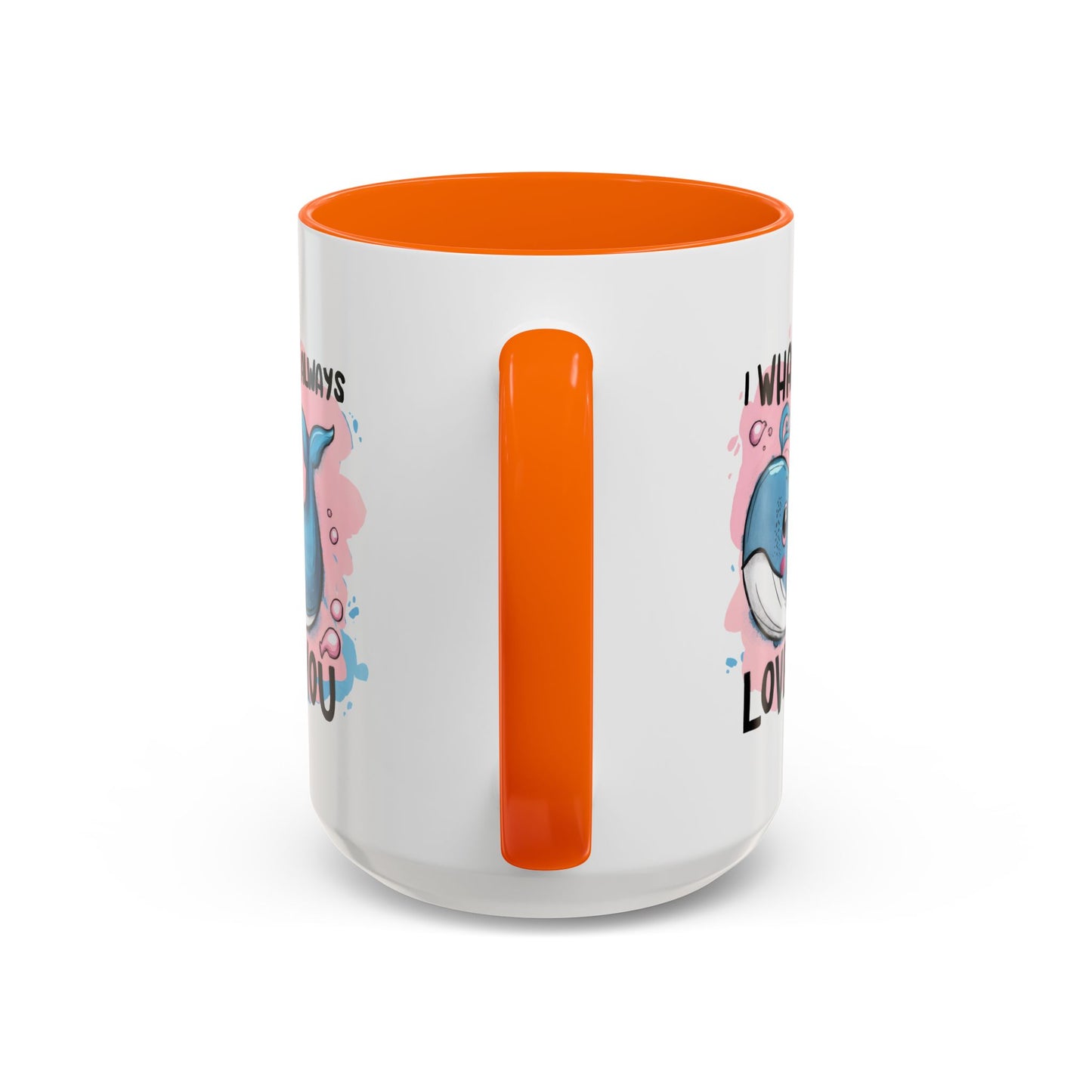 Valentine's Day Mug - I Whale Always Love You