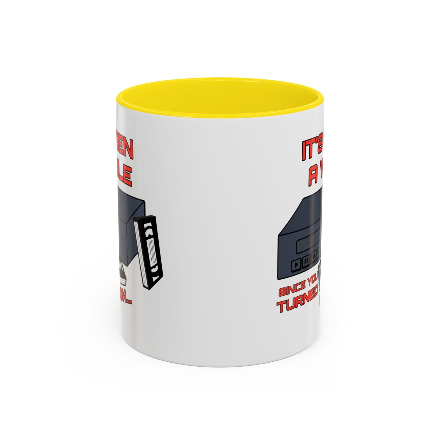 Adult Mug - It's Been a While