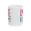 Mother's Day Mug - Love You Mom