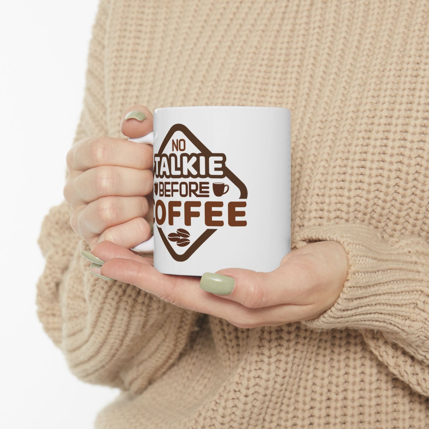 Humor Mug - No Talkie Before Coffee