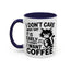 Animal Mug - I Don't Care What Day It Is