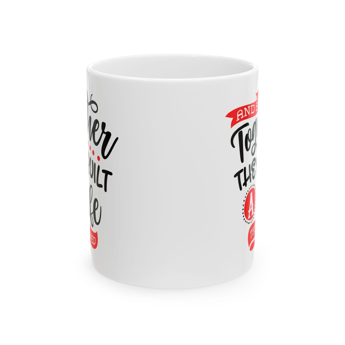 Anniversary Mug - Together They Built a Life