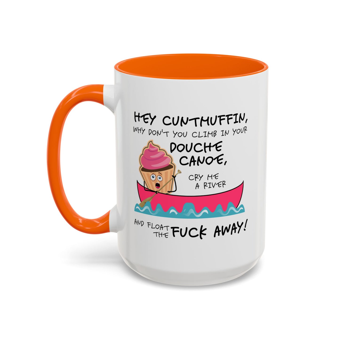 Adult Mug - Hey Cuntmuffin