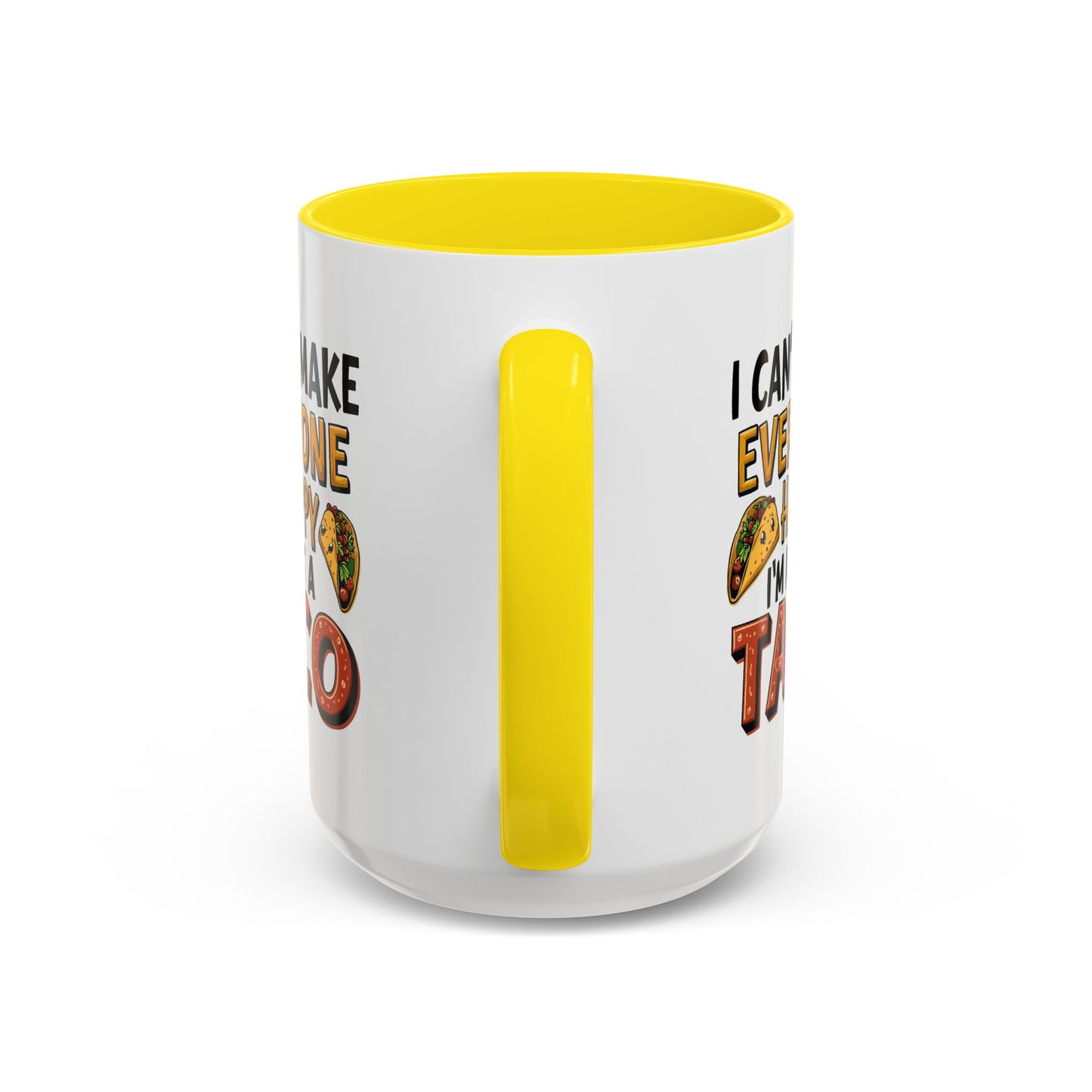 Humor Mug - I Can't Make Everyone Happy