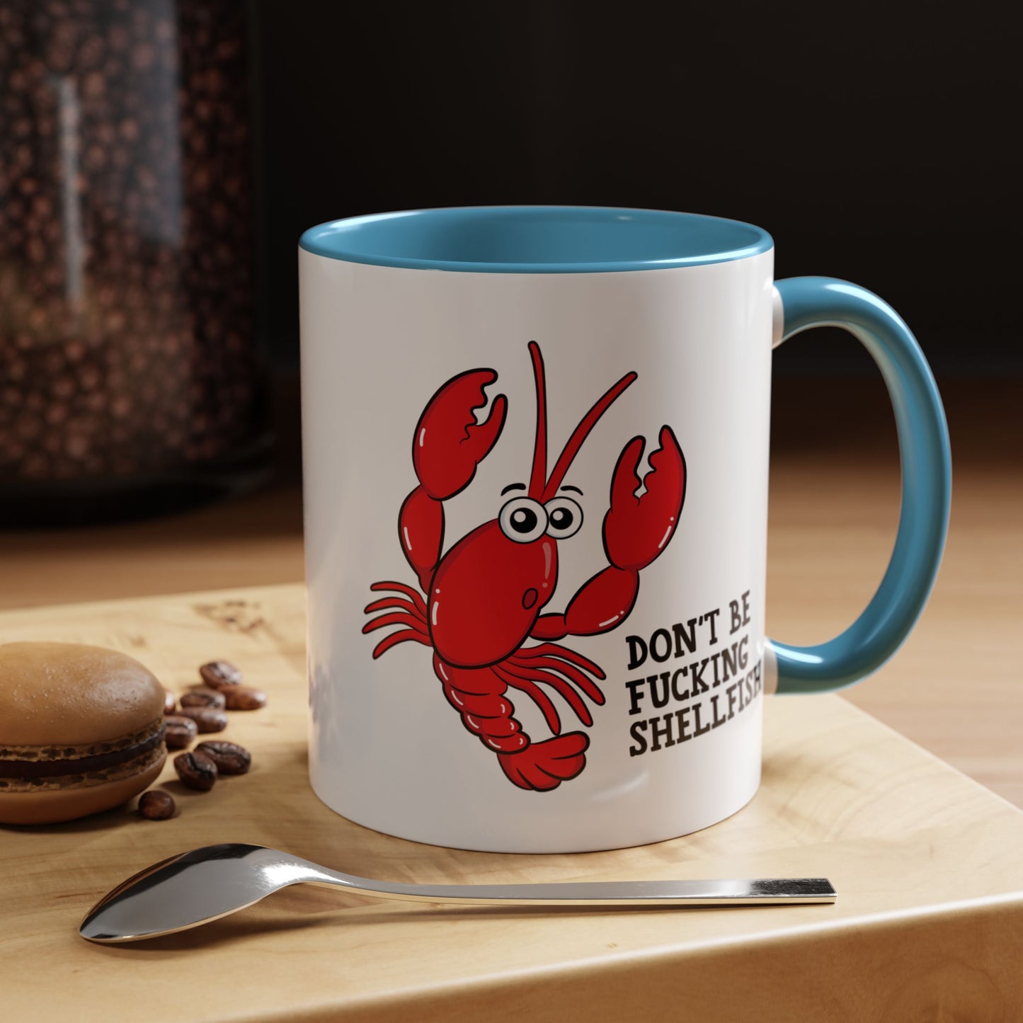 Adult Mug - Don't Be Fucking Shellfish