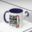 Humor Mug -I'm Not Rude
