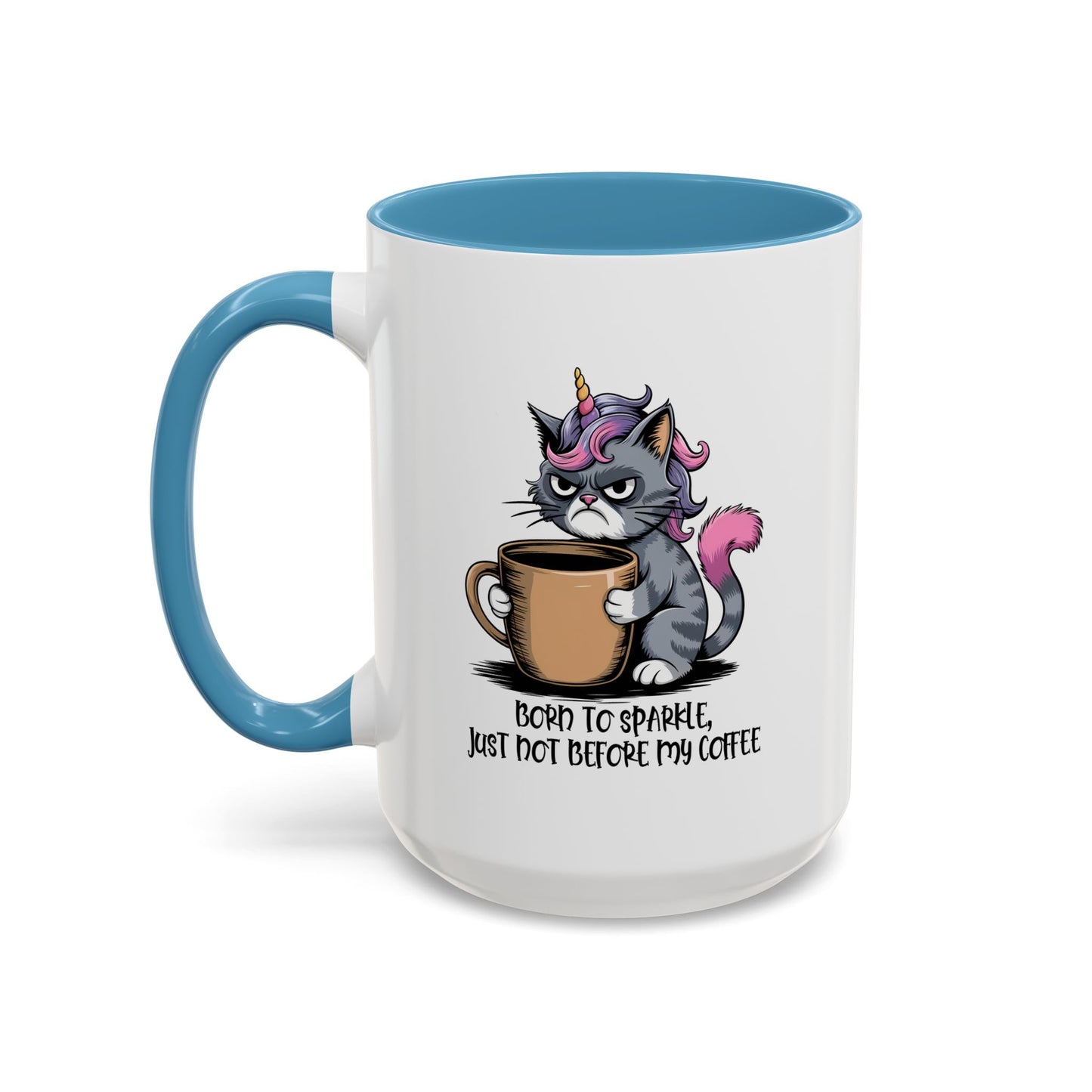 Humor Mug - Born to Sparkle, Just Not Before My Coffee