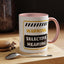 Humor Mug - Warning Selective Hearing