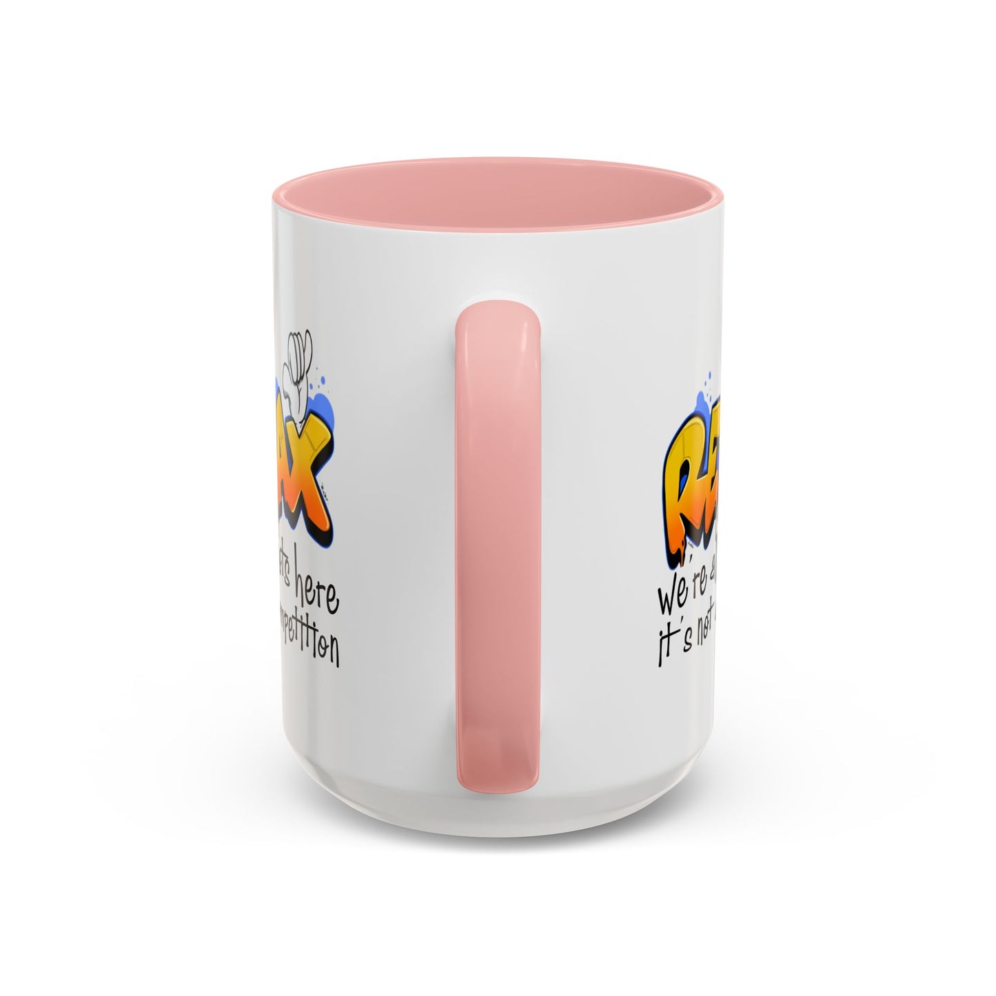 Humor Mug - Relax We're All Idiots Here