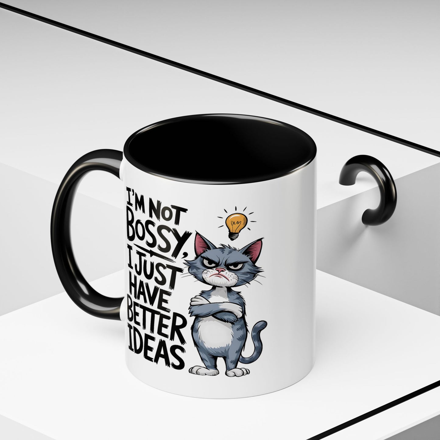 Humor Mug - I'm Not Bossy