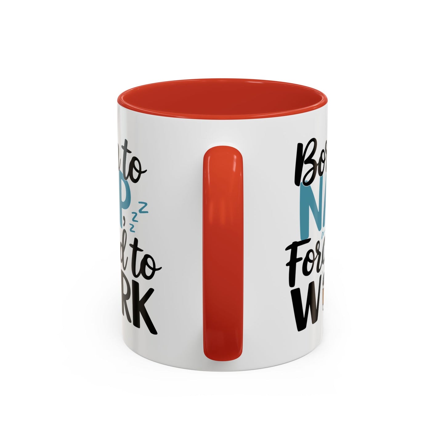 Humor Mug - Born to Nap