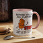 Humor Mug - Before You Go Any Further Stop!