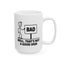 Humor Mug - Bad Sign