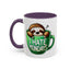 Humor Mug - I Hate Mondays