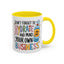 Humor Mug - Don't Forget to Hydrate