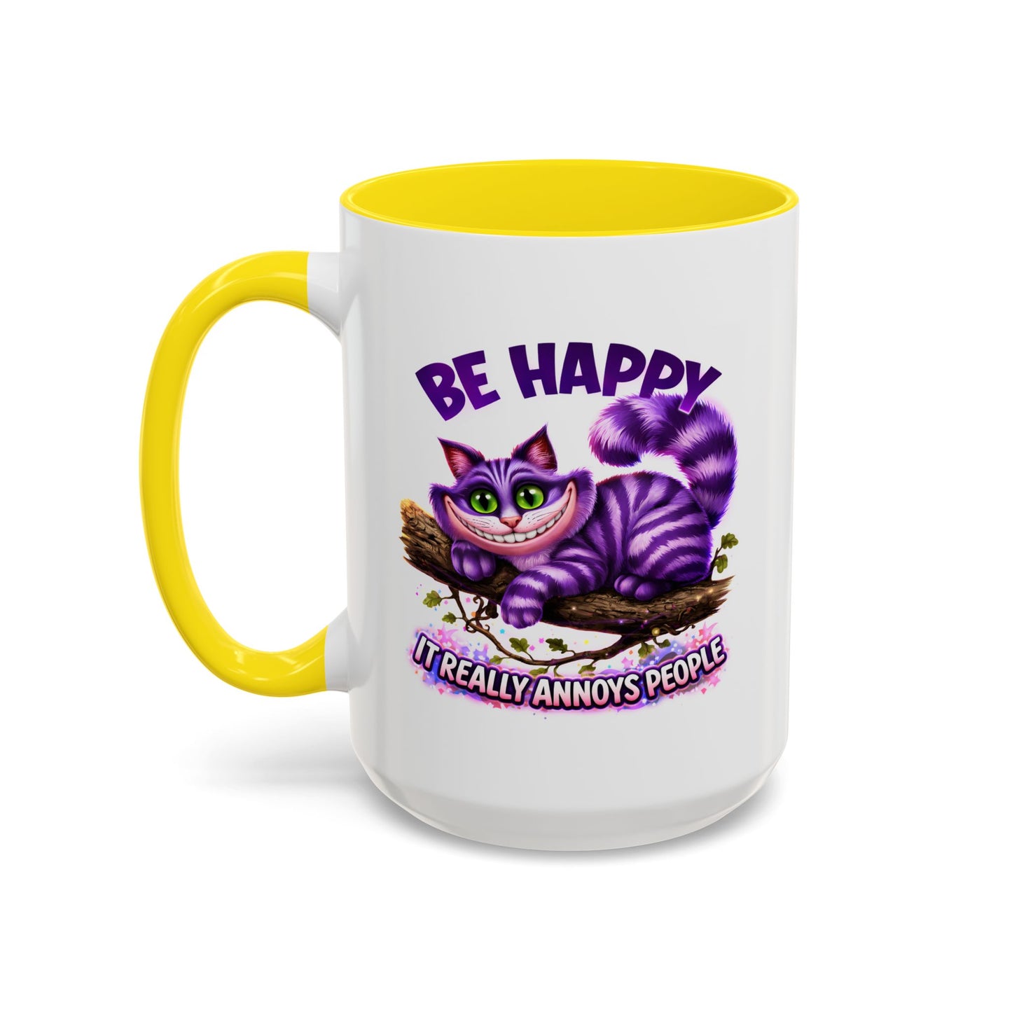 Humor Mug - Be Happy