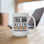 Father's Day Mug - I Tell Dad Jokes