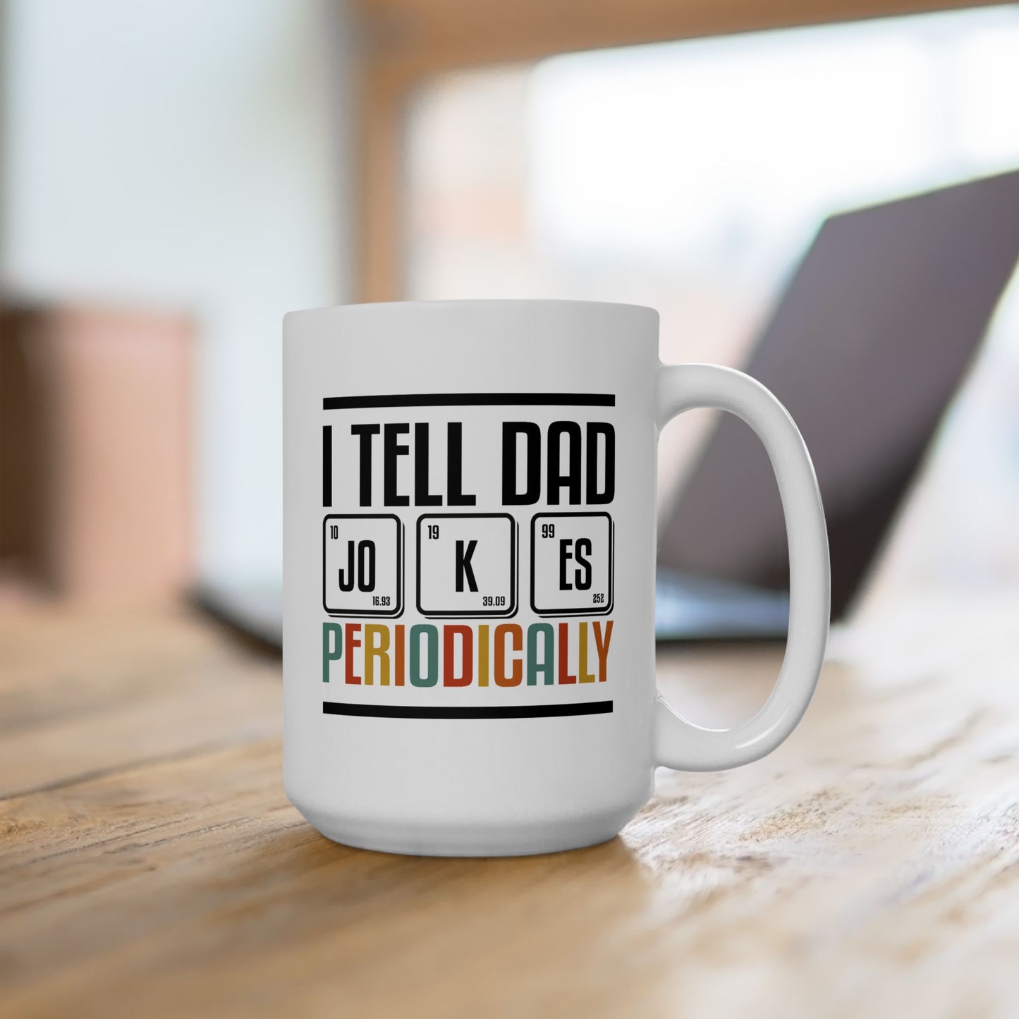 Father's Day Mug - I Tell Dad Jokes