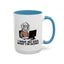 Office Mug - I Have No Idea