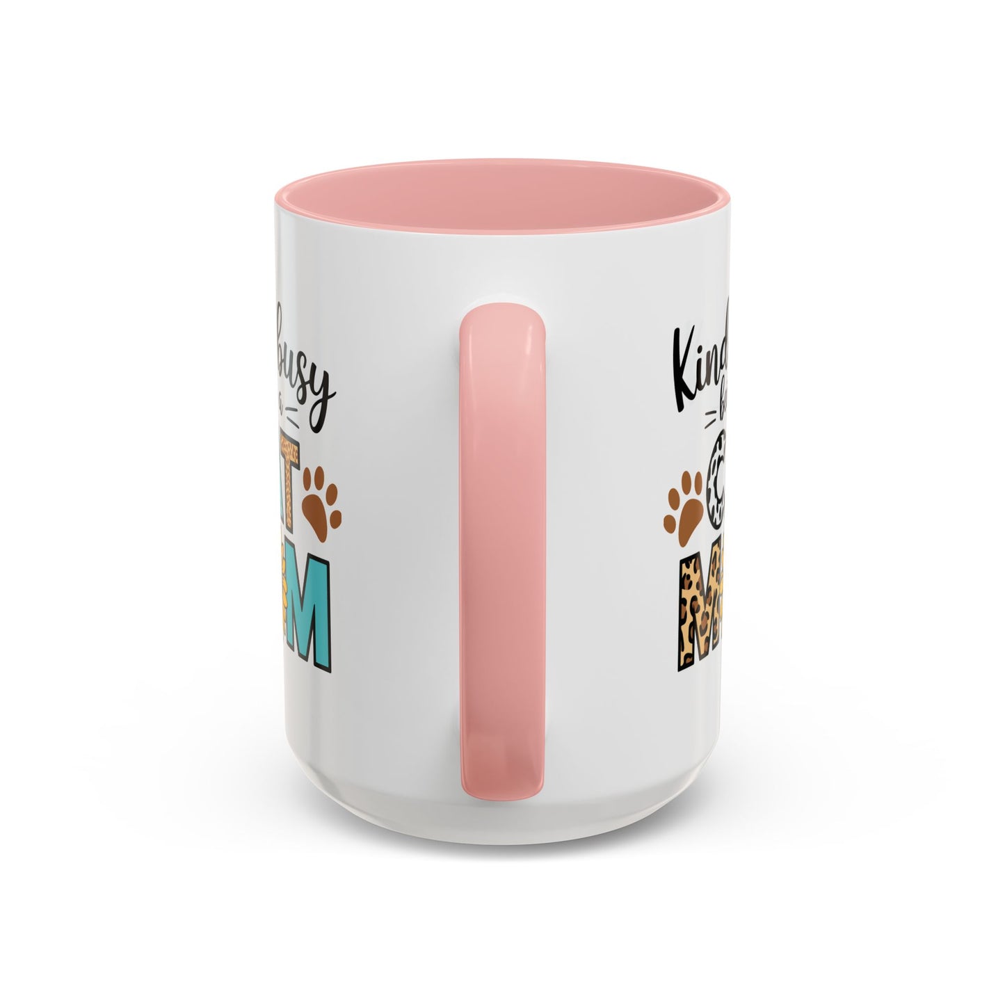 Animal Mug - Kinda Busy Being a Cat Mom