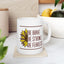 Motivation Mug - Be Brave Be Strong Be Fearless