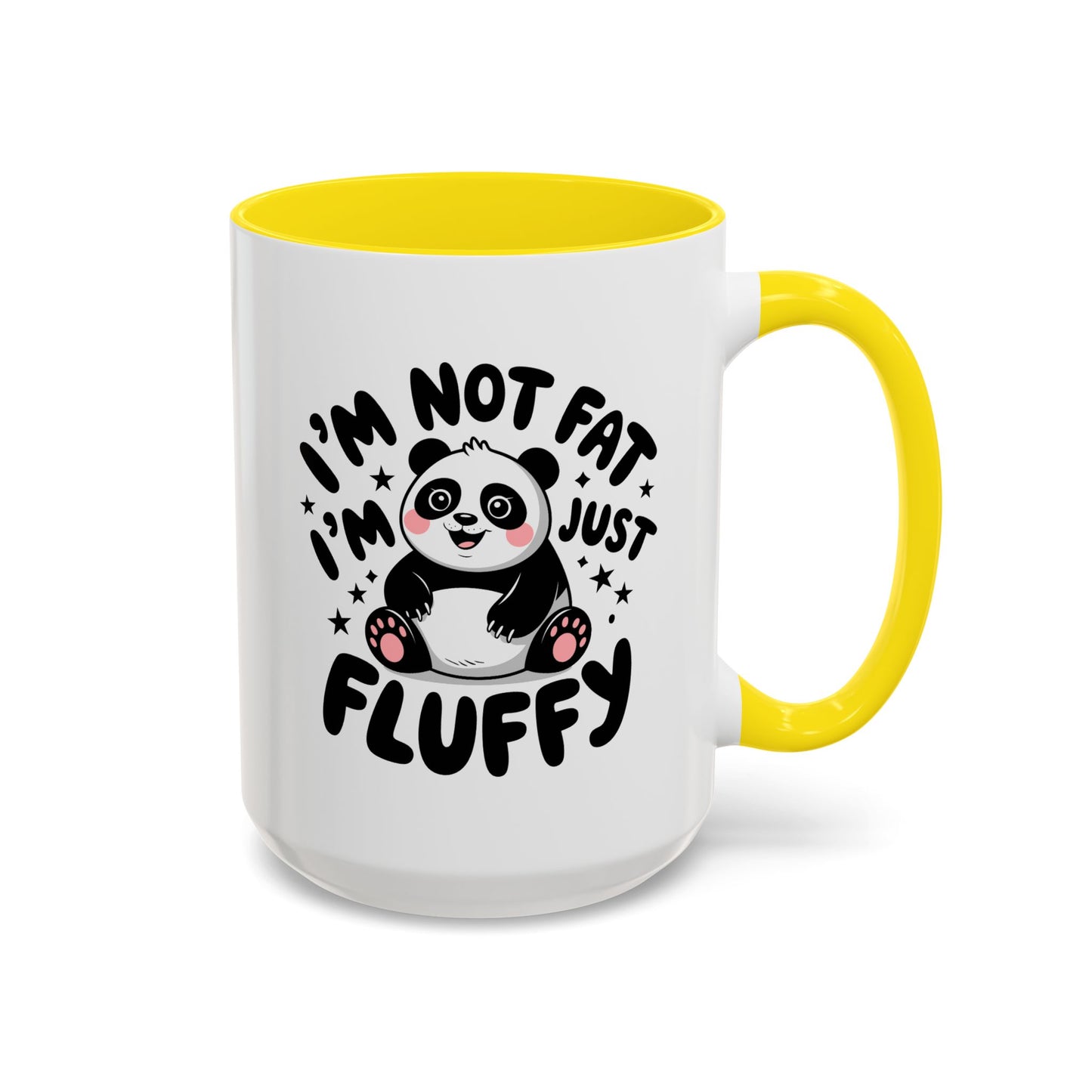 Humor Mug - I'm Not Fat I'm Just Fluffy