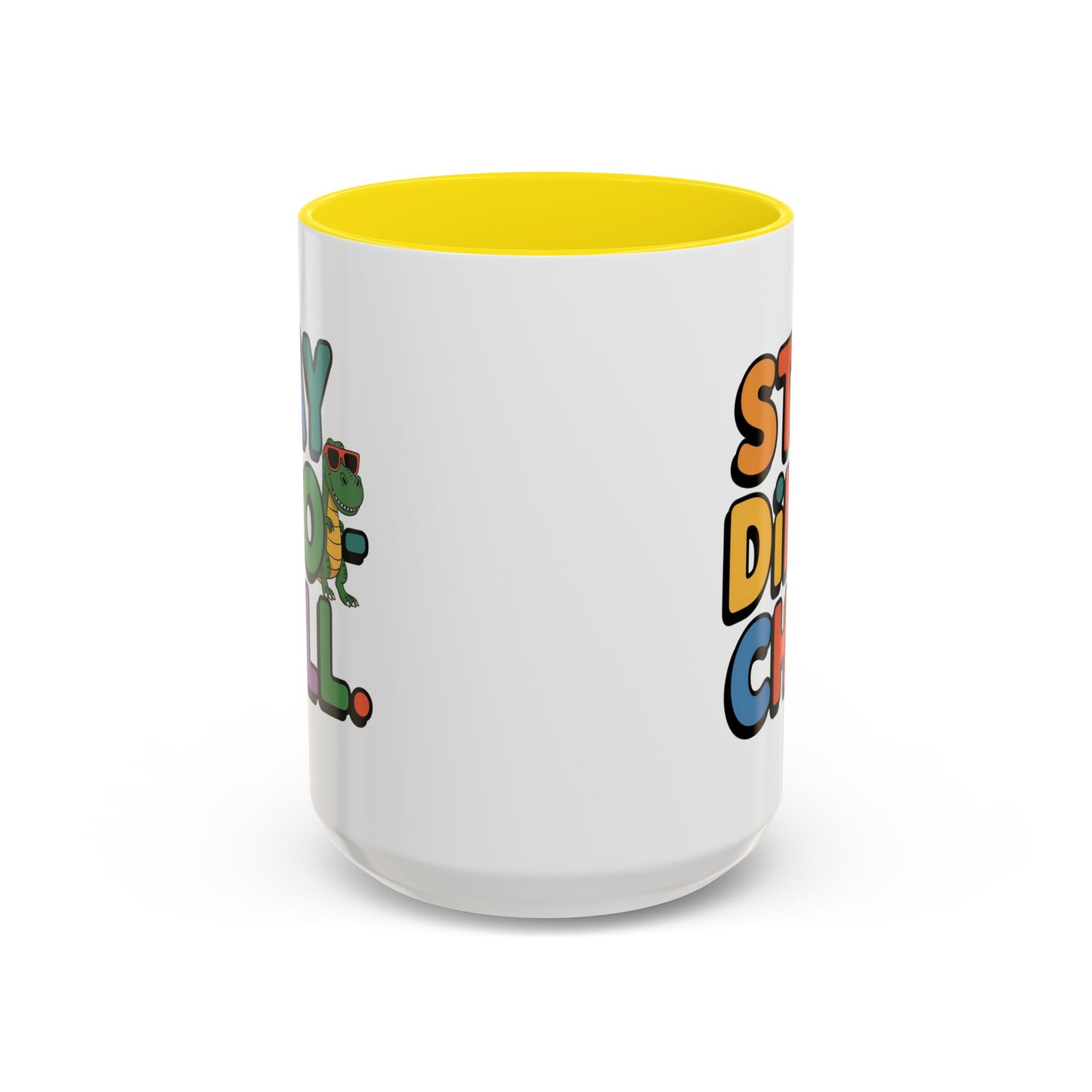 Humor mug - Stay Dino Chill