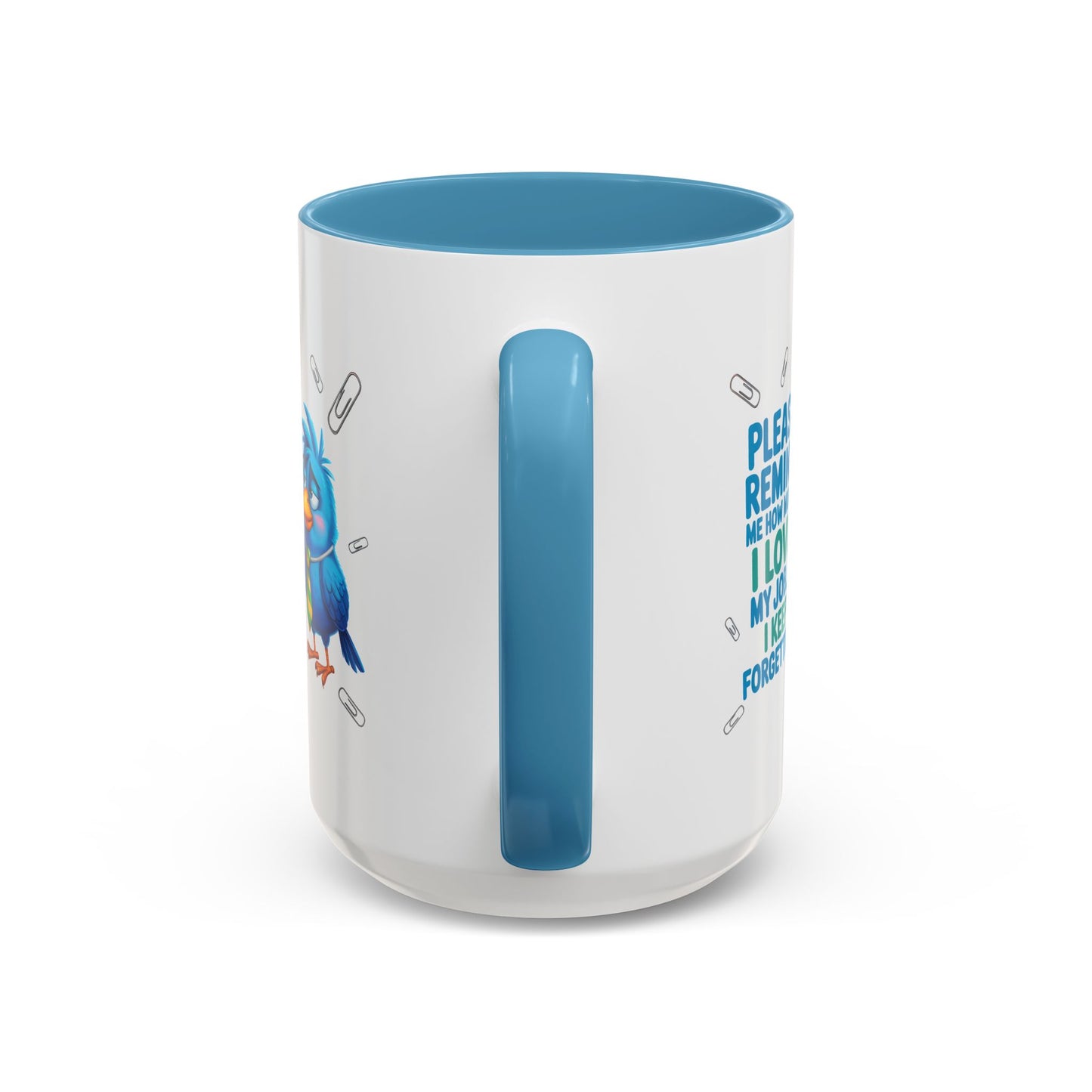 Office Mug - Please Remind Me