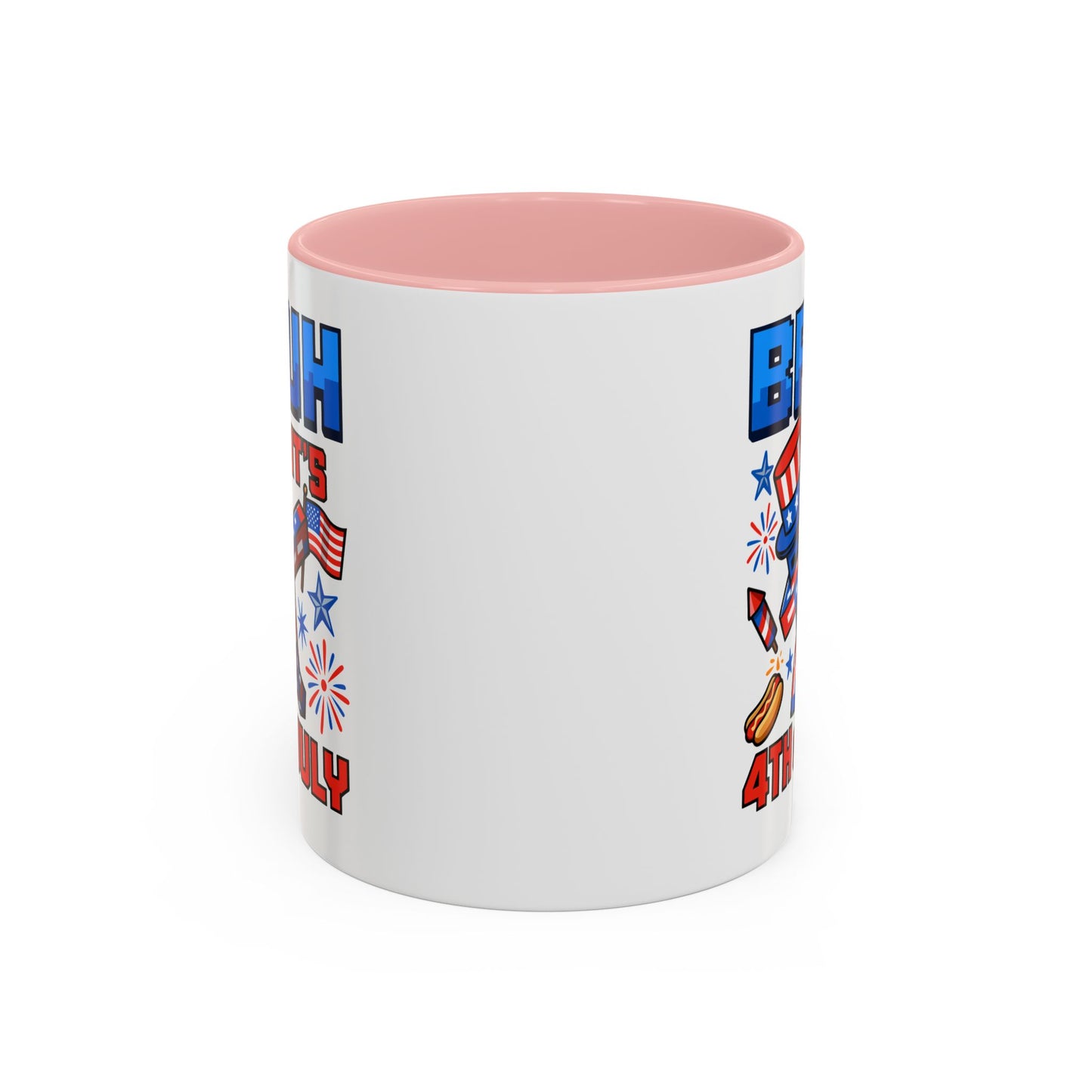 4th of July Mug - Bruh It's 4th of July
