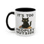 Animal Mug - It's Too Peopley Outside