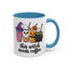 Halloween Mug - This Witch Needs Coffee