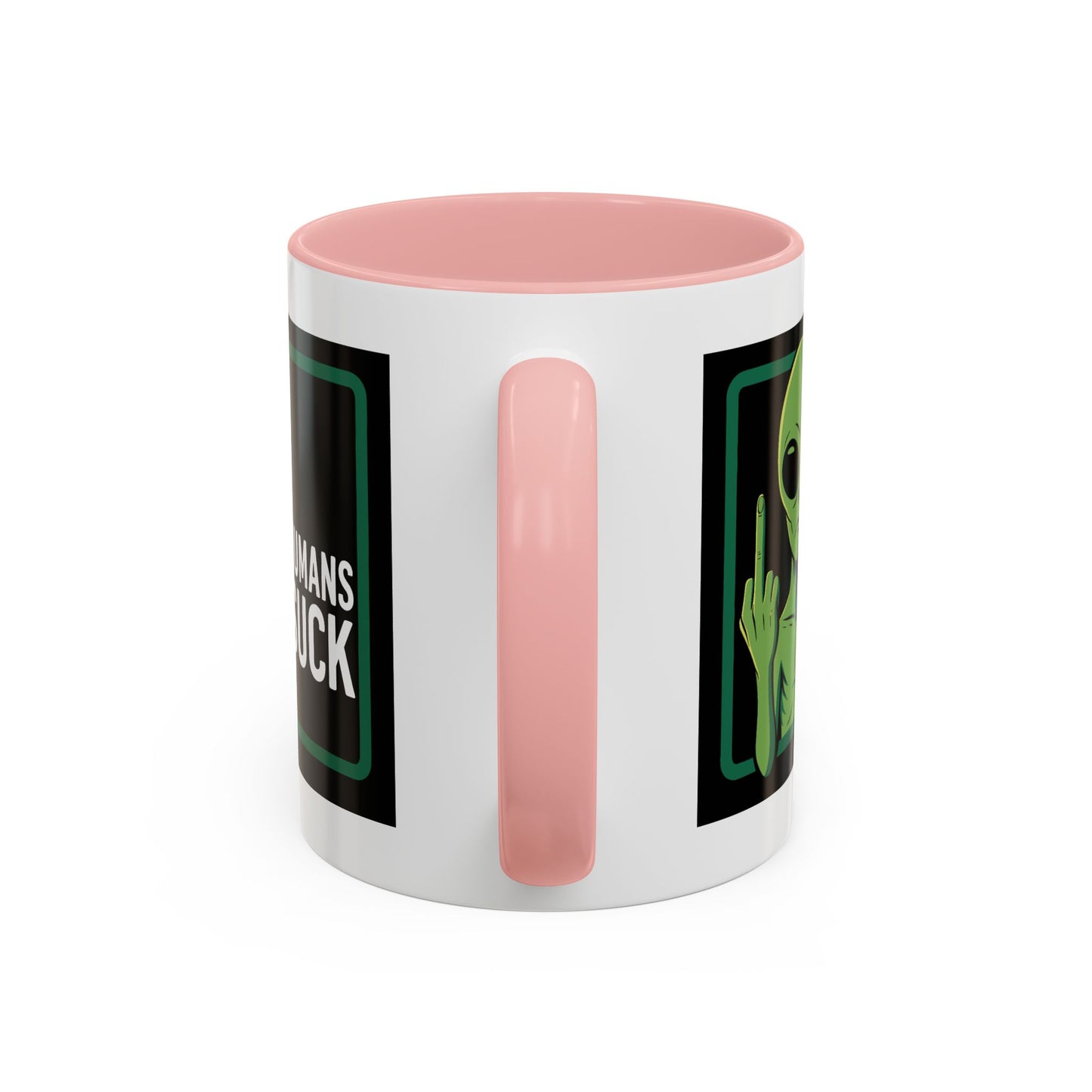 Alien Mug - Humans Suck