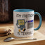 Humor Mug - My Memory is Terrible