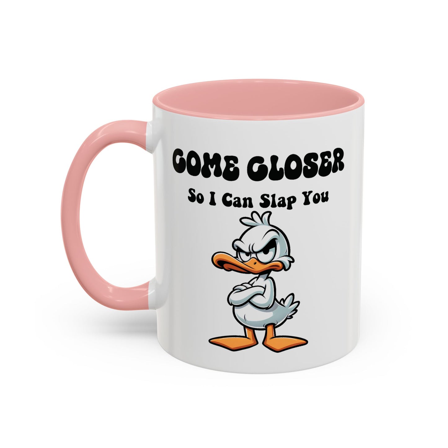 Office Mug - Come Closer