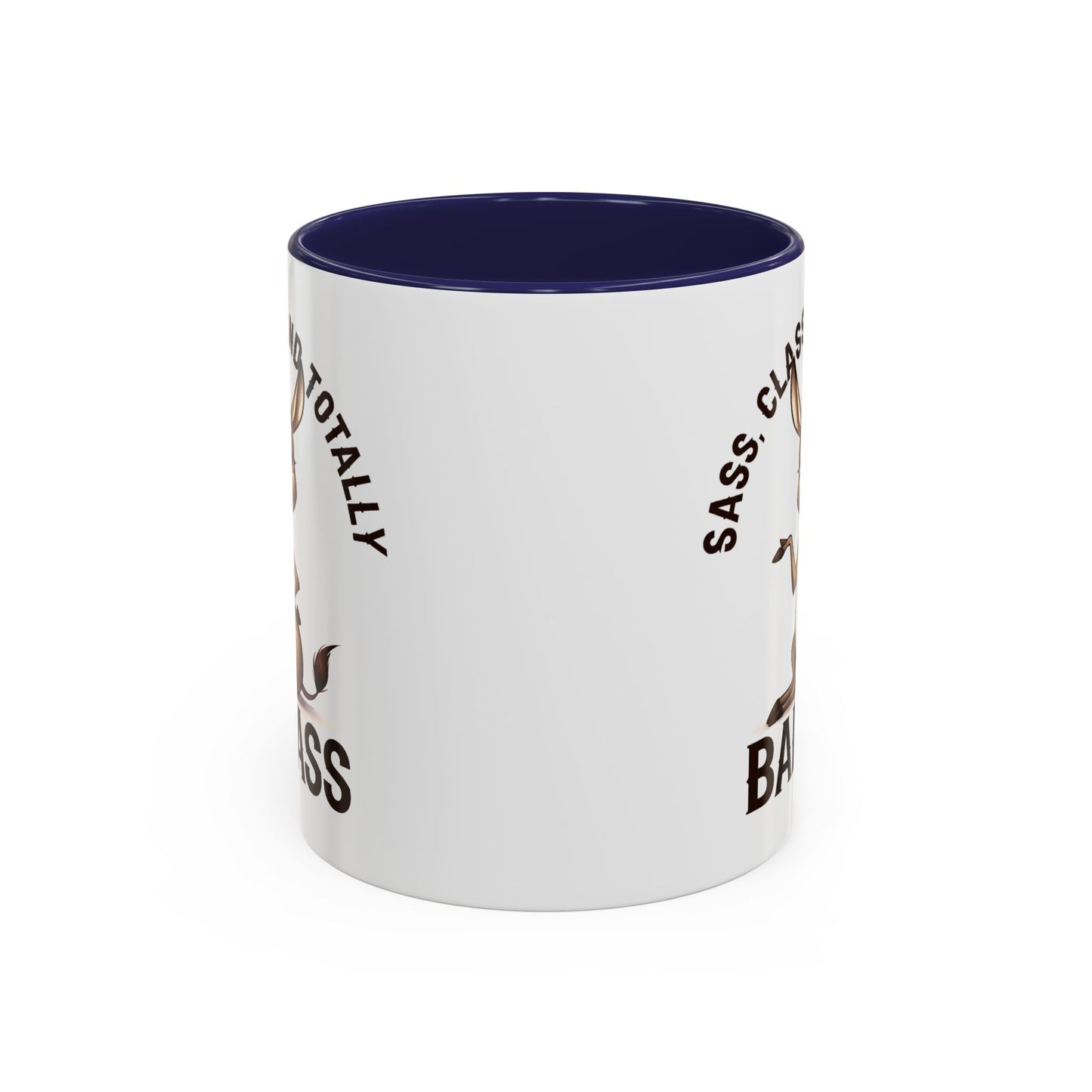 Humor Mug - Sass, Class And Totally Bad Ass Female