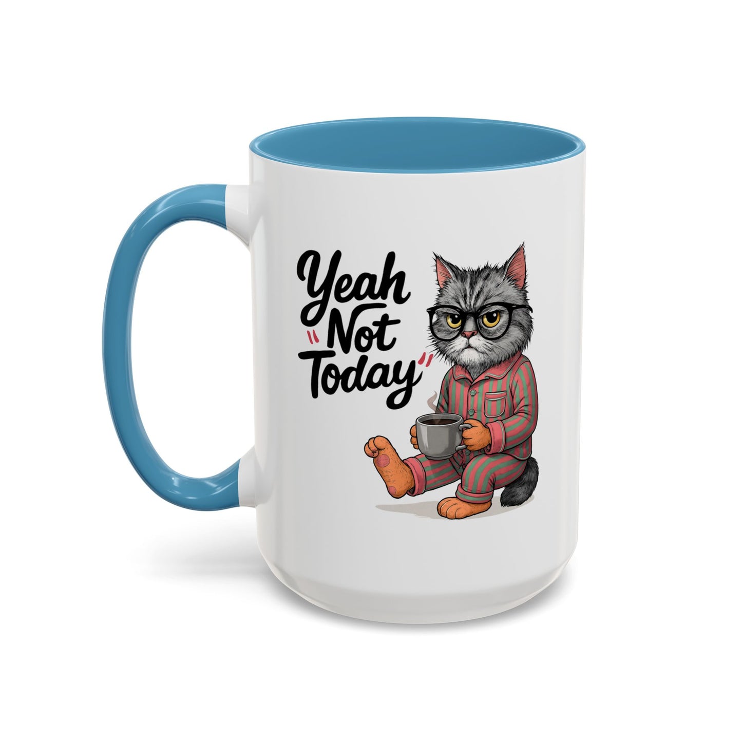 Animal Mug - Yeah Not Today